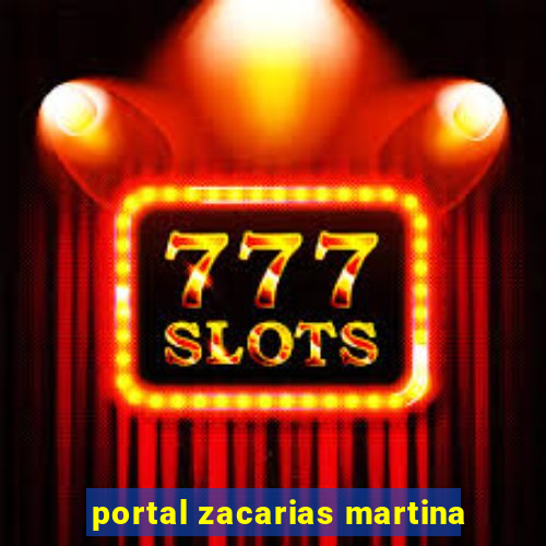 portal zacarias martina